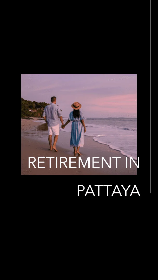 how much money do you need to retire in Pattaya?