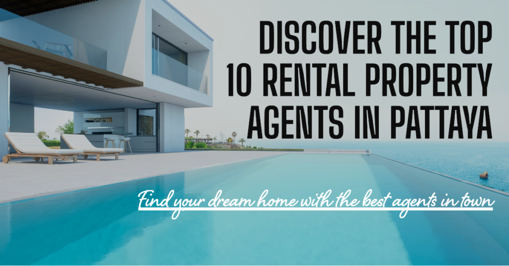 Top 10 Rental Property Agents in Pattaya cover