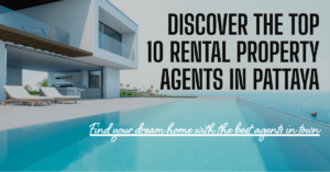 Top 10 Rental Property Agents in Pattaya cover